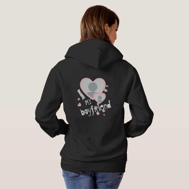 I love my Boyfriend front and back cute Hoodie (Back Full)