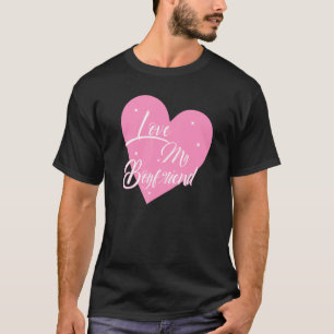 I Love My Boyfriend Heart My Boyfriend Graphics T-Shirt