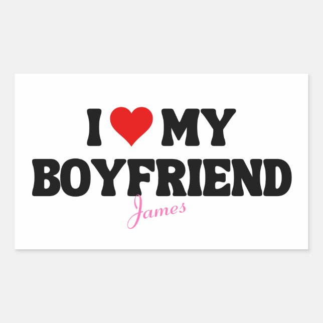 I Love My Boyfriend Heart Romantic Custom Name Rectangular Sticker (Front)
