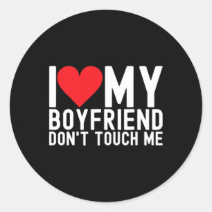 I Love My Boyfriend I Heart My Boyfriend Tee Gf Bf Classic Round Sticker