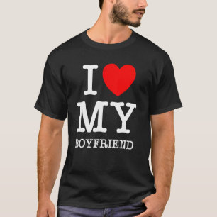 I Love My Boyfriend I Heart My Girlfriend GF Valen T-Shirt