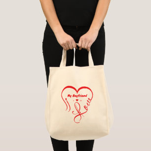 I Love My Boyfriend I ♥ Us Tote Bag