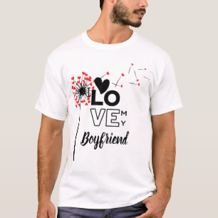 I Love My BOYFRIEND - Modern personalised Custom T-Shirt