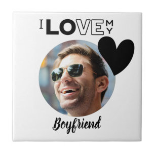 I Love My BOYFRIEND Photo Gift Husband Fiance DAD Ceramic Tile