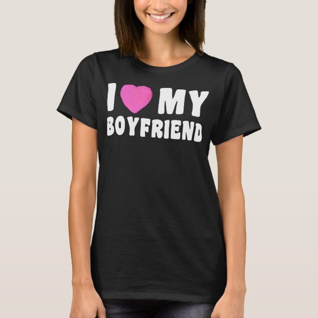 I Love My Boyfriend Pink Heart Valentine T-Shirt (Front)