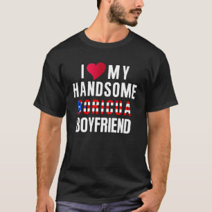 I Love My Boyfriend Puerto Rico Flag Camiseta Bori T-Shirt
