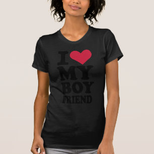 I love my boyfriend T-Shirt