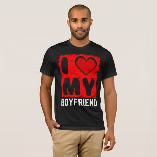 i love my boyfriend T-Shirt