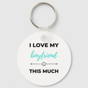 I Love My Boyfriend This Much Black Key Ring