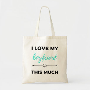 I Love My Boyfriend This Much Black Tote Bag