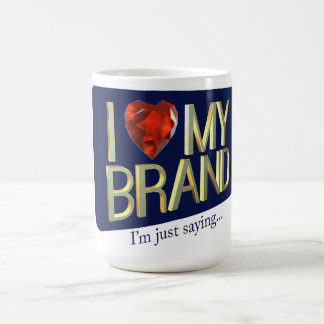 I Love My Brand Mug