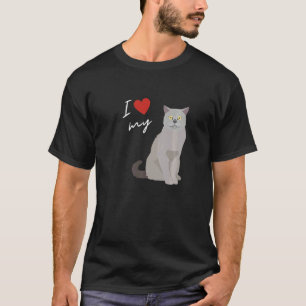 I love my British Shorthair Cat For Cat T-Shirt