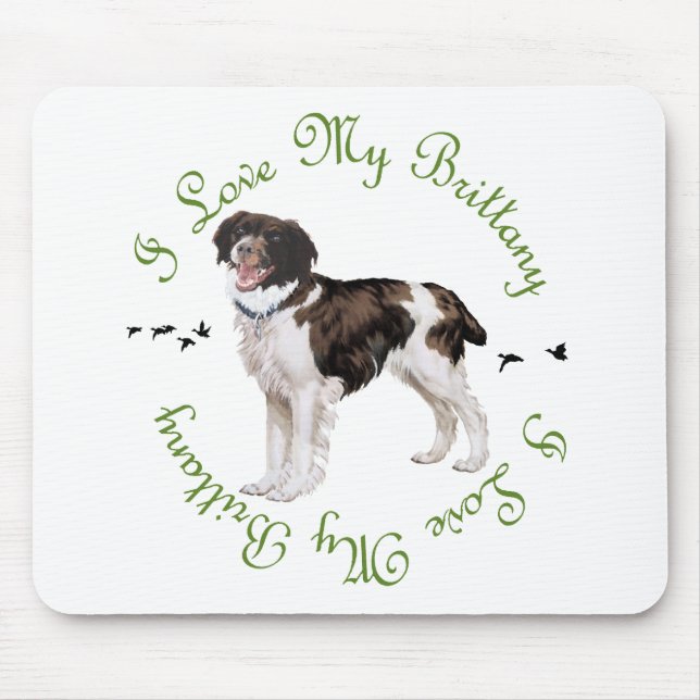 I Love My Brittany Mouse Pad (Front)