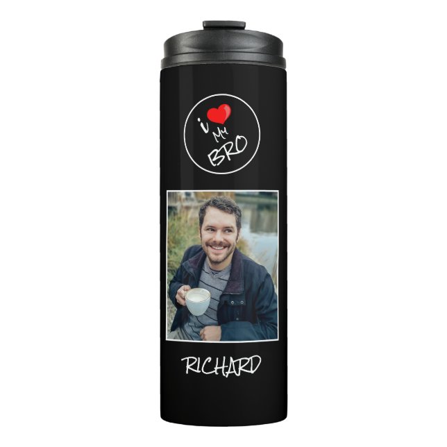 I Love My Bro, Custom Photo – Personalized Thermal Tumbler (Front)