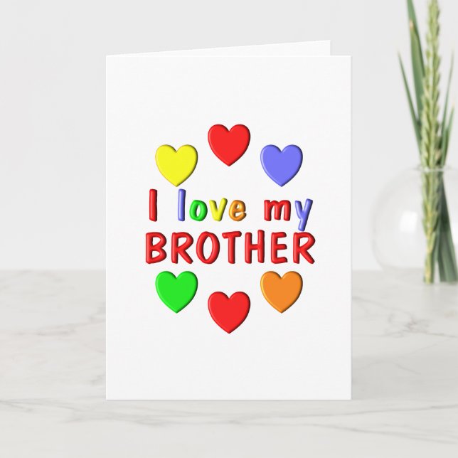 I Love My Brother Card (Front)