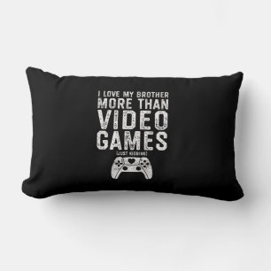 I Love My Brother Funny Video Gamer Gift Boys Girl Lumbar Cushion