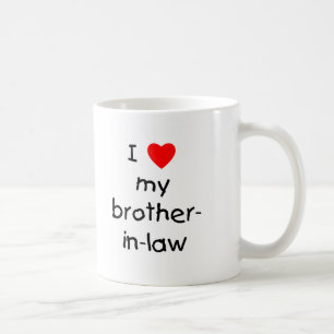 I Love My Brother-in-Law Coffee Mug