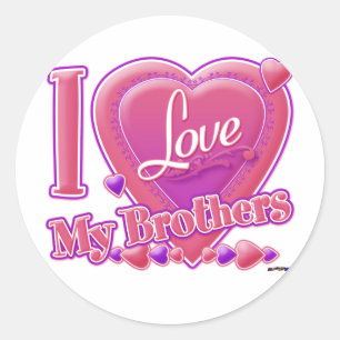 I Love My Brothers pink/purple - heart Classic Round Sticker