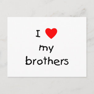 I Love My Brothers Postcard