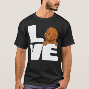 I Love My Brown Poodle Dog Lover for Men Women Gir T-Shirt