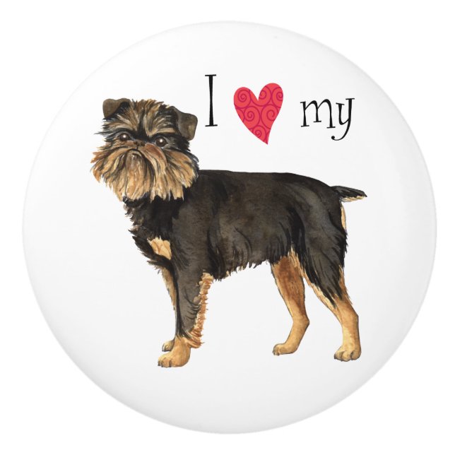 I Love my Brussels Griffon Ceramic Knob (Front)