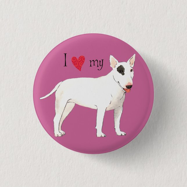 I Love my Bull Terrier 3 Cm Round Badge (Front)