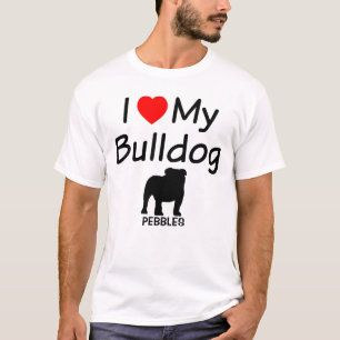 I Love My Bulldog T-Shirt