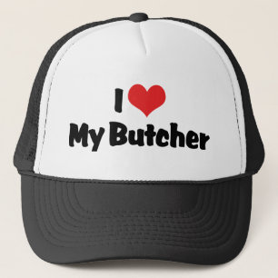 I Love My Butcher Trucker Hat