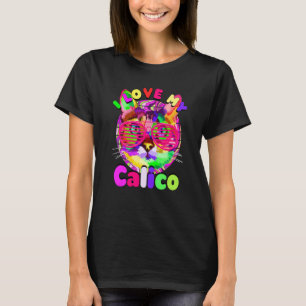 I Love My Calico Cat Mikeneko Tricolor Cat Mum An T-Shirt