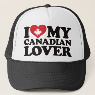 I Love My Canadian Lover Trucker Hat