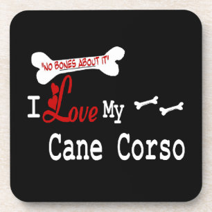 I Love My Cane Corso Coaster