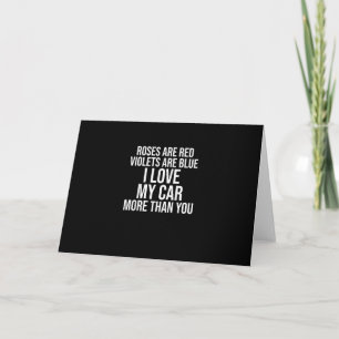 I Love My Car More Than You Funny Car Lover Design Card