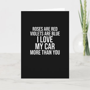 I Love My Car More Than You Funny Car Lover Design Card
