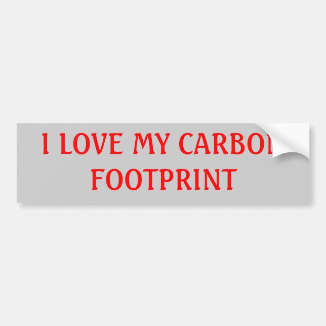 I LOVE MY CARBON FOOTPRINT BUMPER STICKER (Front)