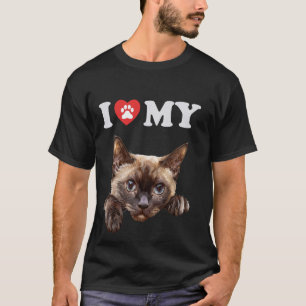I Love My Cat Burmese Kitten Funny Cat Lover Mum D T-Shirt