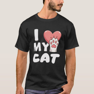 I Love My Cat - Cute Cat Paw Design  T-Shirt