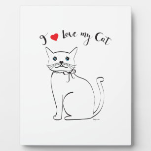 I love my Cat, Cute,Cool Plaque