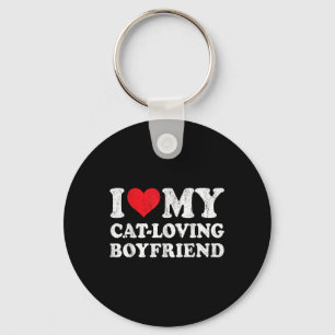 I Love My Cat-loving Boyfriend Funny Girlfriend Va Key Ring