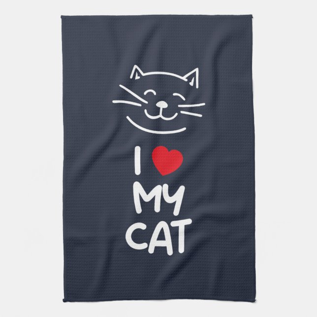 I love my cat tea towel (Vertical)