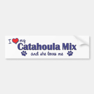 I Love My Catahoula Mix (Female Dog) Bumper Sticker