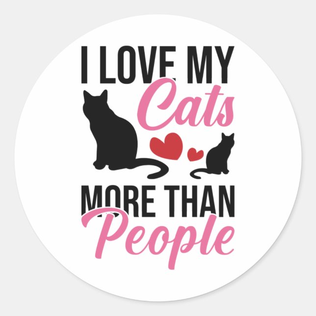 I Love My Cats More Than People Kitten Sticker (Front)