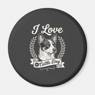 I Love My Cattle Dog Vintage Dog Lover Magnet