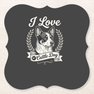 I Love My Cattle Dog Vintage Dog Lover Paper Coaster