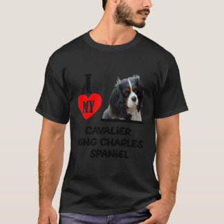 I Love My Cavalier King Charles Spaniel Dog Pet Mo T-Shirt