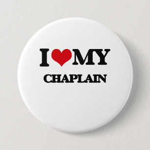 I love my Chaplain 7.5 Cm Round Badge