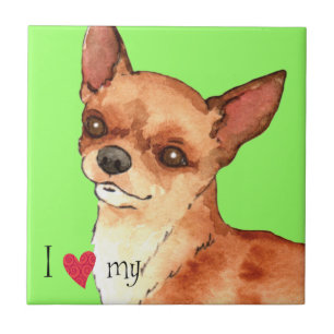 I Love my Chihuahua Ceramic Tile