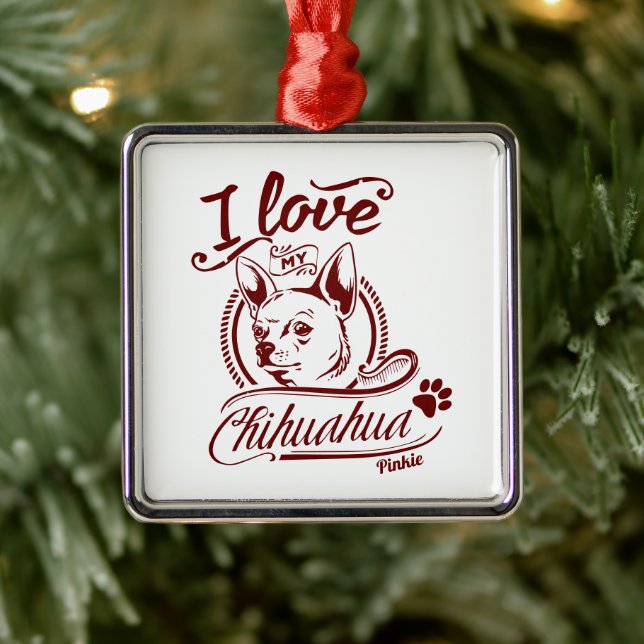 I Love My Chihuahua Christmas Metal Ornament (Tree)