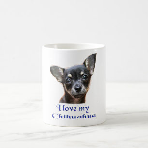 I Love my Chihuahua Coffee Mug