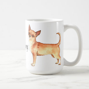 I Love my Chihuahua Coffee Mug