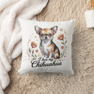 I love my chihuahua  cushion
